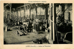 Livry * Un Atelier De Mécanique * établissement ROFFO * Machines Industrielles * Cpa Pub Publicité * Bld De L'artillerie - Livry Gargan