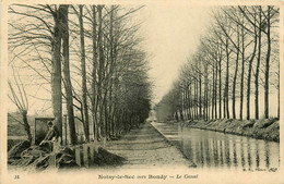 Noisy Le Sec * Vers Bondy * Le Canal * Travaux Sablier - Noisy Le Sec