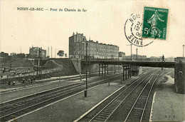 Noisy Le Sec * Le Pont Du Chemin De Fer * Ligne De Train * Travaux - Noisy Le Sec