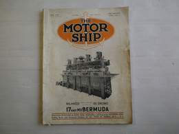 THE MOTOR SHIP - LES BATEAUX A MOTEUR - MAI 1928 - SUPERBE REVUE SUR LES PAQUEBOTS ET LEURS MOTEURS - PUBLICITES - Transportes