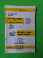 BROCHURE NAVIGATION ET PHILATÉLIE PAR LA MARCOPHILIE MODERNE ÉDITÉ PAR LE MONDE DES PHILATÉLISTES - Ship Mail And Maritime History