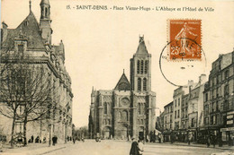 St Denis * La Place Victor Hugo * L'abbaye Et Hôtel De Ville - Saint Denis