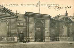St Denis * La Maison D'éducation De La Légion D'honneur * La Façade - Saint Denis