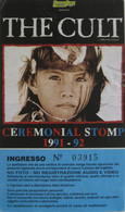 THE CULT Cerimonial Stomp Tour Roma 1991 Biglietto Concerto Ticket - Concert Tickets