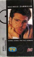 MICHELE ZARRILLO Come Uomo Tra Gli Uomini Tour Biglietto Concerto Ticket 1994 - Biglietti Per Concerti