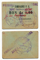 1914-1918 // Bon De Prisonnier De Guerre // 122 ème Compagnie // Bon De Dix Francs - Bonds & Basic Needs