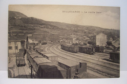 BELLEGARDE  - La Vieille Gare  - ( CHEMIN De FER ) - Bellegarde-sur-Valserine