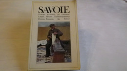 SAVOIE- ENCYCLOPEDIES BONNETON 1978 - ART, HISTOIRE, TRADITIONS , LANGUE, LITTERATURE, ECOLOGIE, ECONOMIE - Alpes - Pays-de-Savoie