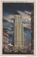 New York Syracuse The State Tower Building At Night 1946 - Syracuse