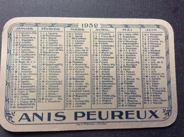 CALENDRIER MÉTAL 1932  Anis Peureux - Petit Format : 1921-40