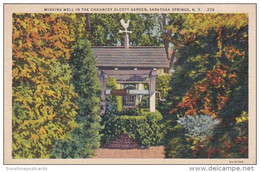 New York Saratoga Springs Wishing Well In The Chauncey Olcott Garden 1938 Curteich - Saratoga Springs