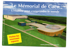 Histoire -- Mémorial De CAEN --L'histoire Pour Comprendre Le Monde ..carte Publicitaire .....à Saisir - Storia