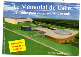 Histoire -- Mémorial De CAEN --L'histoire Pour Comprendre Le Monde ..carte Publicitaire .....à Saisir - Geschiedenis