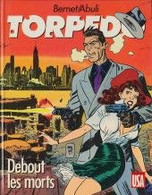 Torpedo  Debout Les Morts - Torpedo