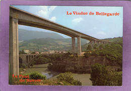 01 Bellegarde-sur-Valserine Le Viaduc De BELLEGARDE Et Le Pont De Savoie - Bellegarde-sur-Valserine