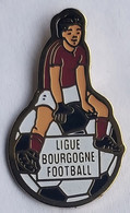 Ligue Bourgogne France  Football Soccer Club Fussball Calcio Futbol Futebol  PINS BADGES A4/5 - Football