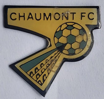 FC CHAUMONT France  Football Soccer Club Fussball Calcio Futbol Futebol  PINS BADGES A4/5 - Football