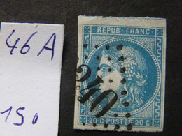 Bordeaux  No  46 A - 1870 Bordeaux Printing