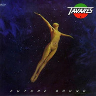 * LP * TAVARES 6: - FUTURE BOUND (Canada 1976) - Soul - R&B
