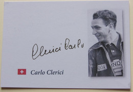Carlo CLERICI - Dédicace - Hand Signed - Autographe Authentique  - - Ciclismo