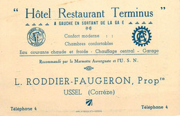 Ussel * Hôtel Restaurant Terminus L. RODDIER FAUGERON Propriétaire , à Gauche De La Gare * Carte De Visite Ancienne - Ussel