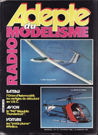 ADEPTE DU RADIO MODELISME N°81 Février 1982 - Modellbau