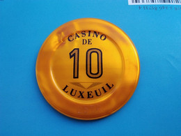 Casino De Luxeuil   -  10  Francs - Casino