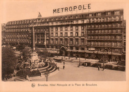 - BRUXELLES. - Hôtel Métropole Et La Place De Brouckère. - Scan Verso - - Cafés, Hôtels, Restaurants