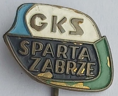 GKS SPARTA ZABRZE  Poland  Football Soccer Club Fussball Calcio Futbol Futebol  PINS A4/5 - Football