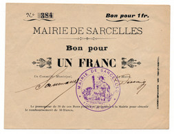 1914-1918 // VILLE DE SARCELLES (Vald'Oise 95) // Mairie // Bon Pour Un Franc - Notgeld
