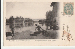 AVAILLES-LIMOUSINES. - Le Grand Pont Métallique Sur La Vienne. Le Tamisage Du Sable - Availles Limouzine