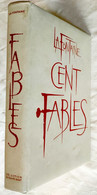 Livre La Fontaine Cent Fables Illustrées P Trémois Commentées C Esteban - French Authors
