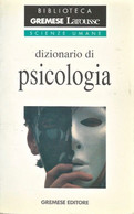 C ALBARELLO DIZIONARIO DI PSICOLOGIA - 1991 GREMESE - Medecine, Psychology