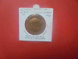 ESPAGNE "El Bribon" Monnaie Recyclée Publicitaire (J.1) - Monetary/Of Necessity