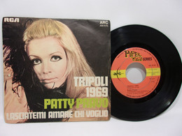 Patty Bravo - Tripoli 1969 \ Lasciatemi Amare Chi Voglio 45 Giri - 45 T - Maxi-Single