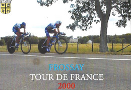 Carte Postale: Le Pays De RETZ, FROSSAY, Passage Du Tour De France 2000 - Frossay