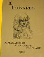 IL LEONARDO ALMANACCO DI EDUCAZIONE POPOLARE 1965 - Andere & Zonder Classificatie