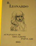 IL LEONARDO ALMANACCO DI EDUCAZIONE POPOLARE 1965 - Autres & Non Classés