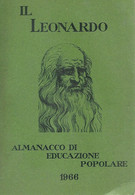 IL LEONARDO ALMANACCO DI EDUCAZIONE POPOLARE 1966 - Altri