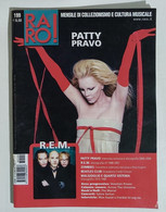 06914 Rivista 2008 - RARO! N. 199 - Patty Pravo / REM / Frankie Hi-nrg Mg - Musica