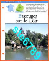 72 BAZOUGES SUR LE LOIR Sarthe  Région PAYS DE LA LOIRE  Villages De France Géographie Fiche Dépliante Village - Geografia