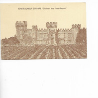 CHATEAUNEUF DU PAPE. CHATEAU DES FINES ROCHES. - Chateauneuf Du Pape