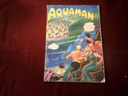 AQUAMAN ET AQUALAD  L'ATTAQUE DES AQUARIVAUX   ( 1971 ) - Verzamelingen