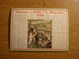 Almanach Des Postes Et Des Télégraphes 1940 - "Grand Bal 113-14-15 Juillet - Format 21,5 Cm X 28,5 Cm. - Grand Format : 1921-40