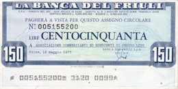 Italie - Billet De 150 Lire - Banca Del Friuli - 16 Mai 1977 - Emissions Provisionnelles - Chèque - [ 4] Provisional Issues