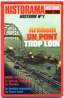 HISTORAMA Histoire N° 312 1977 Arnhem , 1940 Chars , Roi Araucanie , Pierre Laval , 1957 - Geschichte