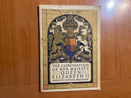 LIVRE 40 Pages - THE CORONATION OF HER MAJESTY QUEEN ELZABETH JUIN 1953 - Europa