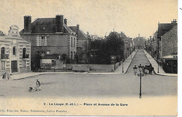 LA LOUPE ( 28 = - Place Et Avenue De La Gare - La Loupe