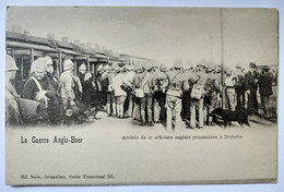 CPA  Guerre Du Transvaal Anglo-Boer  - BOERS - Arrivée De 42 Officiers Anglais Prisonniers à Pretoria TBE - Altre Guerre