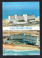 Emirats Arabes Unis - SHARJA / U.E.A. - Hôtel Méridien (Peichar N° 46) 2 Vues - United Arab Emirates